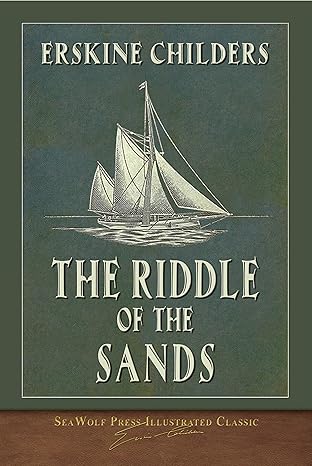147. (July 2025) The Riddle of the Sands by Erskine Childers